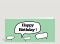 Geburtstagskarte Sprechblase Happy Birthday Prost grün Vorderseite Thumb