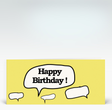Geburtstagskarte: Sprechblase Happy Birthday Prost gelb