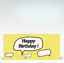 Geburtstagskarte: Sprechblase Happy Birthday Prost gelb