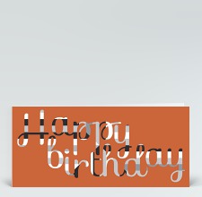 Geburtstagskarte: Happy Birthday geschwungen in grau auf orange